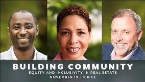 Building Community, equity and inclusion in real estate, photo of the 3 speakers